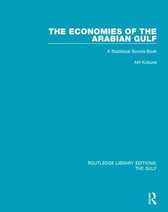 Atif A. Kubursi - Economies of the Arabian Gulf, Inbunden