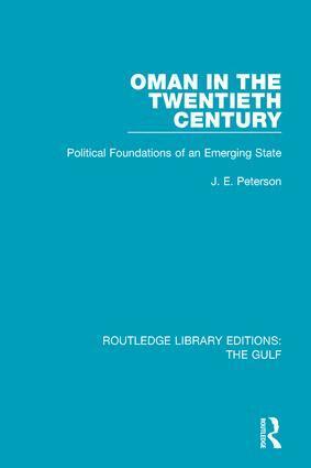 J.E. Peterson - Oman in the Twentieth Century, Inbunden