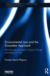 bokomslag Environmental Law and the Ecosystem Approach