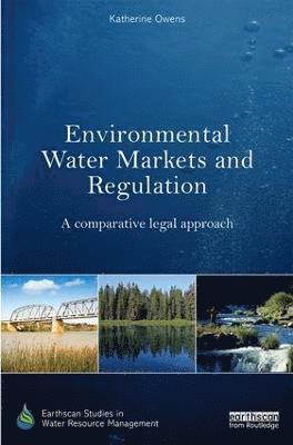 Environmental Water Markets and Regulation 1