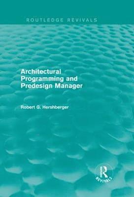 Architectural Programming and Predesign Manager