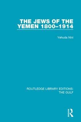 Yehuda Nini - Jews of the Yemen, 1800-1914, Inbunden