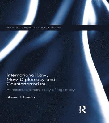 International Law, New Diplomacy and Counterterrorism 1