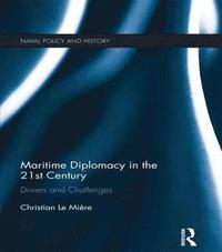 bokomslag Maritime Diplomacy in the 21st Century