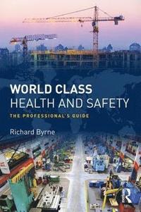 bokomslag World Class Health and Safety