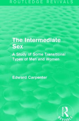 Edward Carpenter - Intermediate Sex, Inbunden