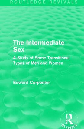 Edward Carpenter - Intermediate Sex, Häftad