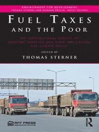 bokomslag Fuel Taxes and the Poor