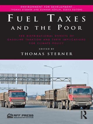 Thomas Sterner - Fuel Taxes and the Poor, Häftad