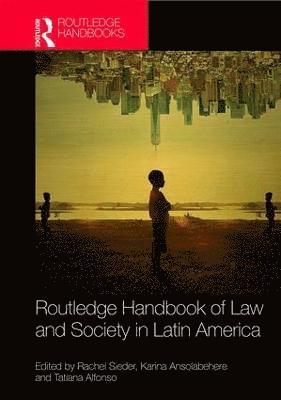 bokomslag Routledge Handbook of Law and Society in Latin America
