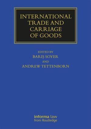 Baris Soyer, Andrew Tettenborn - International Trade and Carriage of Goods, Inbunden