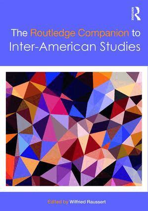 Wilfried Raussert - Routledge Companion to Inter-American Studies, Inbunden