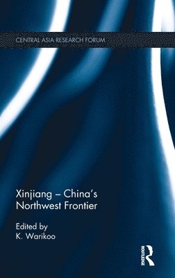Xinjiang - China's Northwest Frontier 1