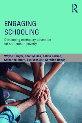 Wayne Sawyer, Geoff Munns, Katina Zammit, Catherine Attard, Eva Vass, Caroline Hatton - Engaging Schooling, Häftad