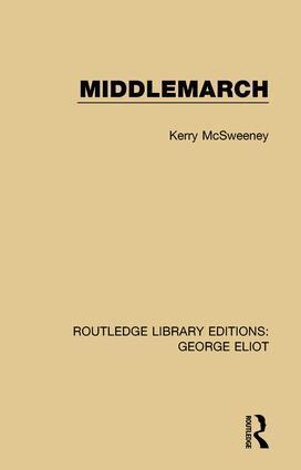 Kerry McSweeney - Middlemarch, Inbunden