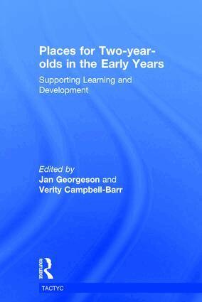 Jan Georgeson, Verity Campbell-Barr - Places for Two-year-olds in the Early Years, Inbunden