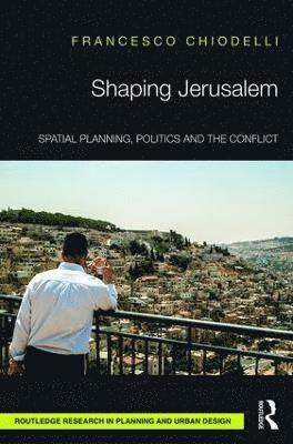 Shaping Jerusalem 1