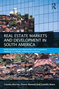 bokomslag Real Estate and Urban Development in South America