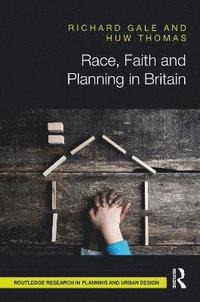 bokomslag Race, Faith and Planning in Britain