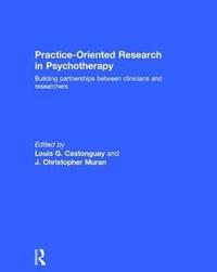 bokomslag Practice-Oriented Research in Psychotherapy