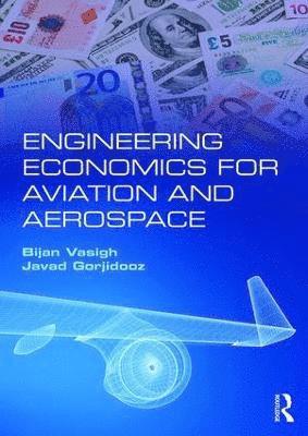 Engineering Economics for Aviation and Aerospace 1