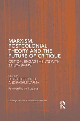 Sharae Deckard, Rashmi Varma - Marxism, Postcolonial Theory, and the Future of Critique, Inbunden