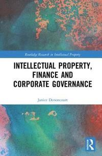 bokomslag Intellectual Property, Finance and Corporate Governance