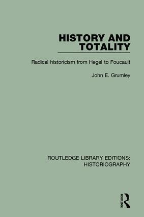 John Grumley - History and Totality, Inbunden