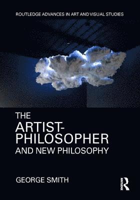 The Artist-Philosopher and New Philosophy 1