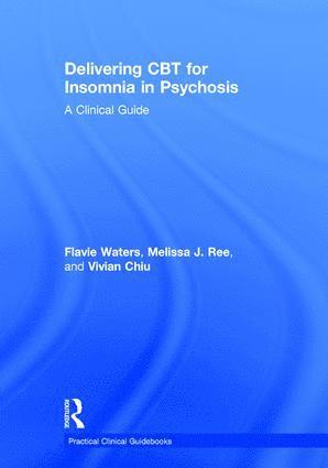 Delivering CBT for Insomnia in Psychosis