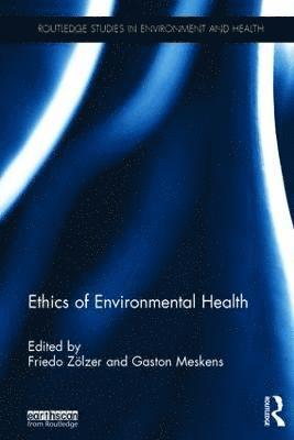 bokomslag Ethics of Environmental Health