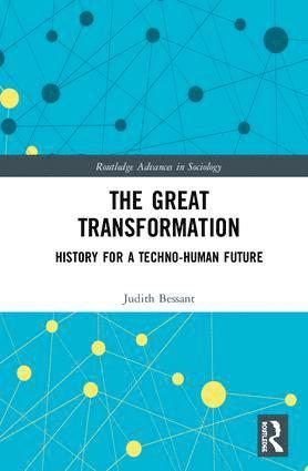 Judith Bessant - Great Transformation, Inbunden