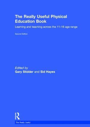 Gary Stidder, Sid Hayes - Really Useful Physical Education Book, Inbunden