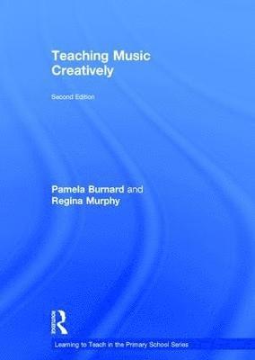bokomslag Teaching Music Creatively