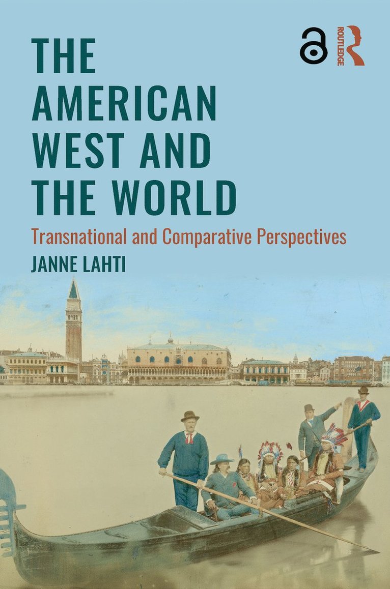 Janne Lahti, Finland) Lahti, Janne (University of Helsinki - American West and the World, Häftad