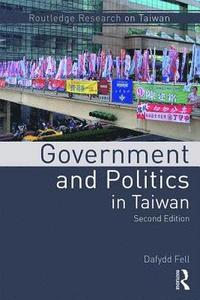 bokomslag Government and Politics in Taiwan