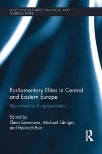 bokomslag Parliamentary Elites in Central and Eastern Europe