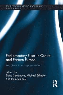 Parliamentary Elites in Central and Eastern Europe 1
