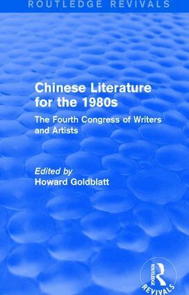 Howard Goldblatt - Chinese Literature for the 1980s, Inbunden