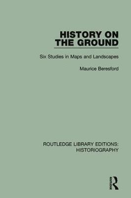Maurice Beresford - History on the Ground, Inbunden