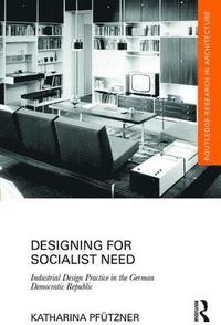 bokomslag Designing for Socialist Need