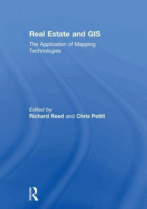 Richard Reed, Chris Pettit - Real Estate and GIS, Inbunden