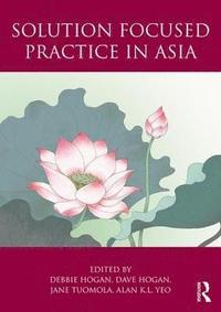 bokomslag Solution Focused Practice in Asia