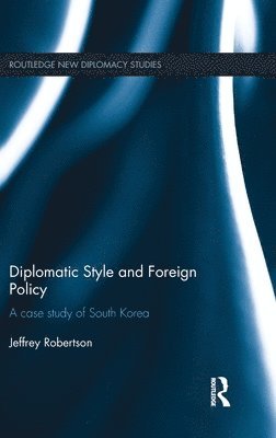 Diplomatic Style and Foreign Policy 1