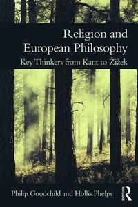 bokomslag Religion and European Philosophy