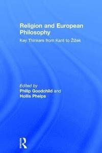 bokomslag Religion and European Philosophy