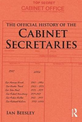 bokomslag Official History of the Cabinet Secretaries