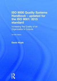 bokomslag ISO 9000 Quality Systems Handbook-updated for the ISO 9001: 2015 standard