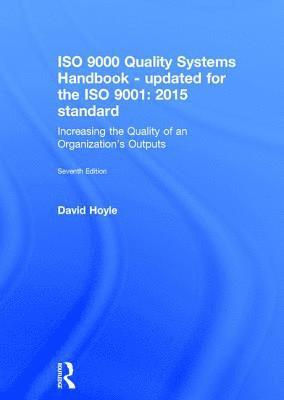 bokomslag ISO 9000 Quality Systems Handbook-updated for the ISO 9001: 2015 standard