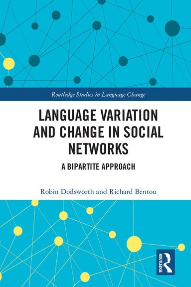 bokomslag Language variation and change in social networks